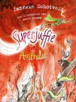 Superjuffie in Australië - Janneke Schotveld - eBook (9789000375219)