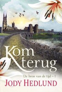 Kom terug - Jody Hedlund - ebook