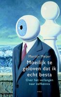 Moeilijk te geloven dat ik echt besta - Martijn Meijer - ebook - thumbnail