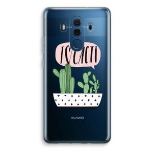 I love cacti: Huawei Mate 10 Pro Transparant Hoesje