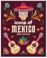 Glitter kleurboeken voor volwassenen - Icons of Mexico