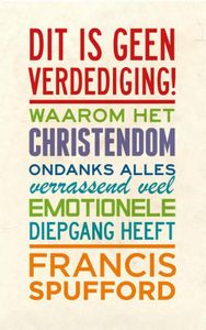 Dit is geen verdediging! - Francis Spufford - ebook