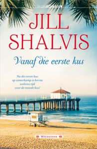 Vanaf die eerste kus - Jill Shalvis - ebook