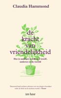 De kracht van vriendelijkheid (Paperback)