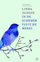 In de schemer fluit de merel - Linda Olsson - ebook