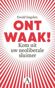 Ontwaak! - Ewald Engelen - ebook