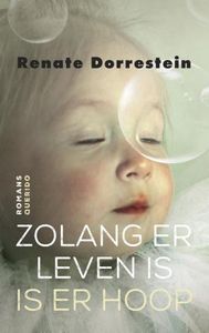 Zolang er leven is is er hoop - Renate Dorrestein - ebook