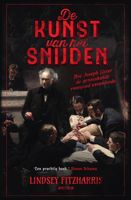 De kunst van het snijden - Lindsey Fitzharris - ebook