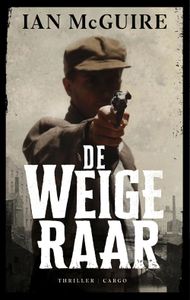 De weigeraar - Ian McGuire - ebook