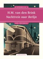 Nachttrein naar Berlijn - Hans Maarten van den Brink - ebook - thumbnail