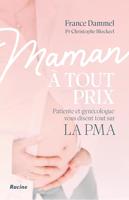 Maman à tout prix (French Edition)