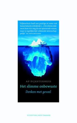 Het slimme onbewuste - Ap Dijksterhuis - eBook (9789035136779) Het slimme onbewuste - Ap Dijksterhuis - eBook (9789035136779)