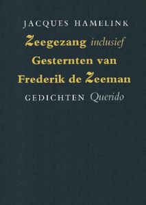 Zeegezang, inclusief gesternten van Frederik de zeeman - Jacques Hamelink - ebook