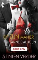 Op zijn manier - Anne Calhoun - ebook