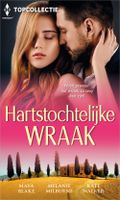 Hartstochtelijke wraak - Maya Blake, Melanie Milburne, Kate Walker - ebook - thumbnail