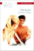 I love Austin - Kathleen O'Reilly - ebook - thumbnail