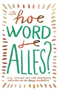 Hoe word je ALLES? - Emilie Wapnick - ebook