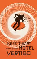 Hotel Vertigo - Kees 't Hart - ebook - thumbnail