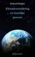 Klimaatverandering en innerlijke grenzen - Richard Stiegler - Paperback (9789492494061)
