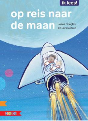 Ik lees! - Op reis naar de maan - Jozua Douglas - Hardcover (9789048718566)