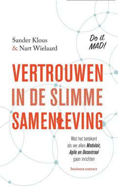 Vertrouwen in de slimme samenleving - Sander Klous, Nart Wielaard - ebook
