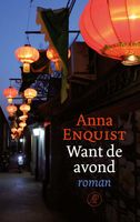 Want de avond - Anna Enquist - ebook - thumbnail