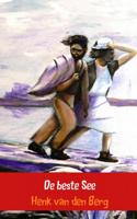 Henk  van den Berg De beste See