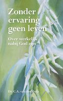 Zonder ervaring geen leven - Dr. C.A. van der Sluijs - ebook