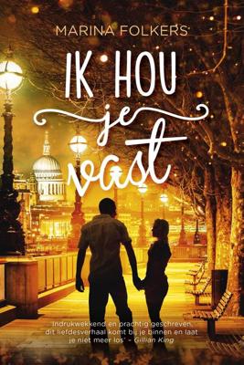 Ik hou je vast - Marina Folkers - ebook