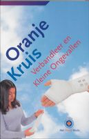 Het Oranje Kruis / Verbandleer En Kleine Ongevallen