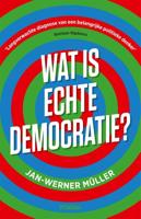 Wat is echte democratie? - Jan-Werner Müller - Paperback (9789046828410)