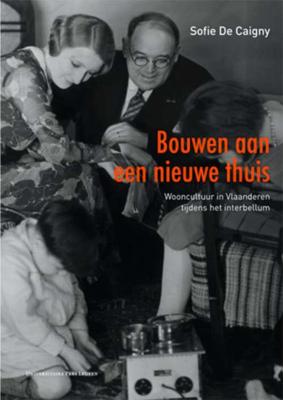 Bouwen aan een nieuwe thuis - Sofie de Caigny - Paperback (9789058677983)