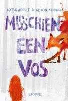 Misschien een vos - Alison McGhee, Kathi Appelt - eBook (9789025871529)