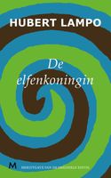 De elfenkoningin - Hubert Lampo - ebook