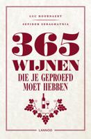 365 Wijnen Die Je Moet Geproefd Hebben - Luc Hoornaert, Sepideh Sedaghatnia - eBook (9789401456487)