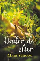 Onder de Vlier - Mary Schoon - ebook - thumbnail