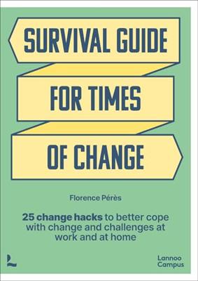 Survival Guide for Times of Change (English Edition)