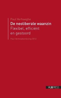 De neoliberale waarzin - Paul Verhaege - Paperback (9789070289270)