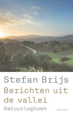 Berichten uit de vallei - Stefan Brijs - Paperback (9789045040592)