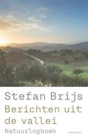 Berichten uit de vallei - Stefan Brijs - Paperback (9789045040592)