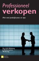 Professioneel verkopen - H.E. Wijnberg, J. Mokkenstorm, W. Koning - ebook