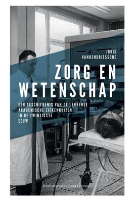 Zorg en wetenschap - Joris Vandendriessche - eBook (9789461662934) Zorg en wetenschap - Joris Vandendriessche - eBook (9789461662934)