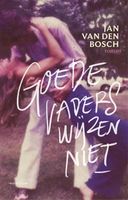 Goede vaders wijzen niet - Jan Van den Bosch - ebook - thumbnail