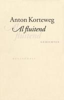 Al fluitend - Anton Korteweg - eBook (9789460237416)