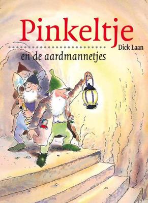 Pinkeltje en de aardmannetjes - Dick Laan - Paperback (9789047512905)