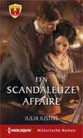 Een scandaleuze affaire - Julia Justiss - ebook