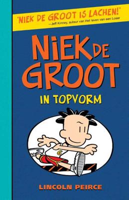 Niek de Groot 6 - Niek de Groot in topvorm - Lincoln Peirce - Hardcover (9789026140075)