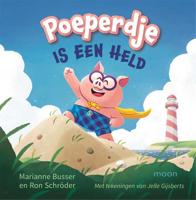 Poeperdje is een held - Marianne Busser, Ron Schröder - Hardcover (9789048848300)