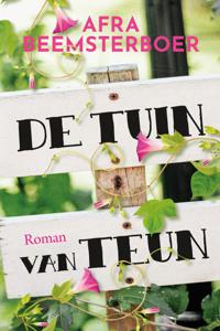 De tuin van Teun (Hardback)