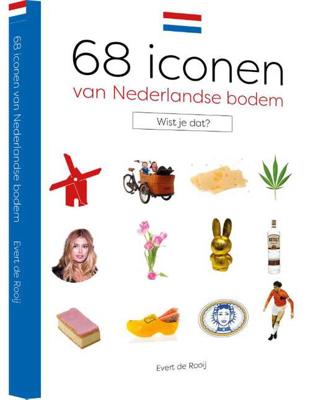 68 Iconen van Nederlandse bodem - Evert de Rooij - Paperback (9789492500960)